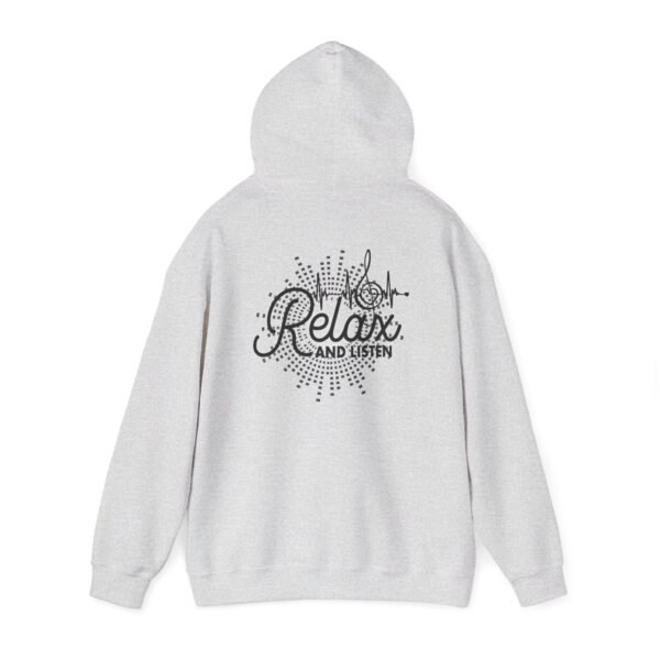 Relax and Listen Unisex Hooded Sweatshirt, Cozy Hoodie, Casual Wear, Gift for Music Lovers, Relaxation Apparel, Music-Themed Clothing