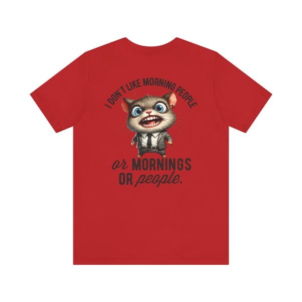 Funny Morning People Tee, Unisex Graphic T-Shirt, Casual Wear, Gift for Coffee Lovers, Humorous Retro Tee, Weekend Vibes