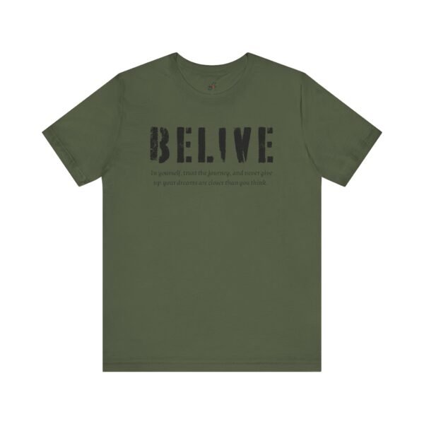 Inspirational Unisex Tee Belive Design, Motivational Shirt for Everyday Wear, Gifts for Friends and Family, Positive Affirmation Apparel