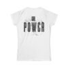 Empowering Women's Softstyle Tee, Girl Power Design