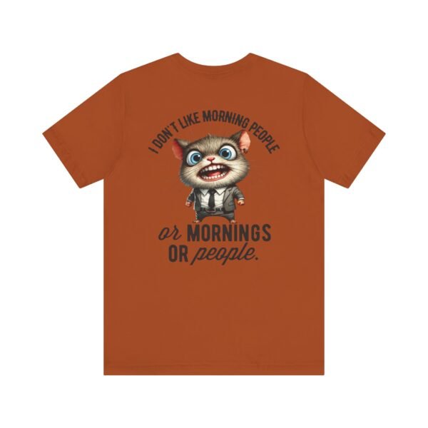 Funny Morning People Tee, Unisex Graphic T-Shirt, Casual Wear, Gift for Coffee Lovers, Humorous Retro Tee, Weekend Vibes