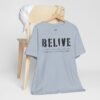 Inspirational Unisex Tee Belive Design, Motivational Shirt for Everyday Wear, Gifts for Friends and Family, Positive Affirmation Apparel