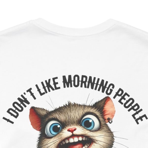 Funny Morning People Tee, Unisex Graphic T-Shirt, Casual Wear, Gift for Coffee Lovers, Humorous Retro Tee, Weekend Vibes
