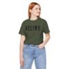 Inspirational Unisex Tee Belive Design, Motivational Shirt for Everyday Wear, Gifts for Friends and Family, Positive Affirmation Apparel