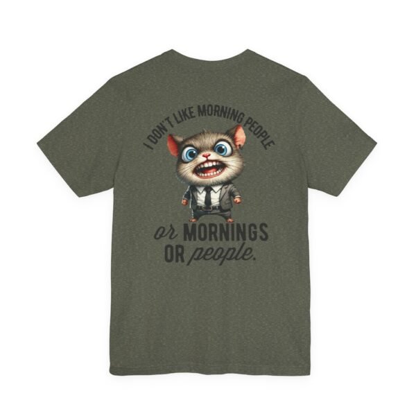 Funny Morning People Tee, Unisex Graphic T-Shirt, Casual Wear, Gift for Coffee Lovers, Humorous Retro Tee, Weekend Vibes