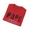 Hope Graphic Unisex Softstyle T-Shirt, Inspirational Apparel, Motivational Tee, Gift for Friends, Casual Wear, Everyday Comfort