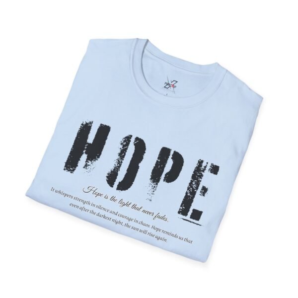 Hope Graphic Unisex Softstyle T-Shirt, Inspirational Apparel, Motivational Tee, Gift for Friends, Casual Wear, Everyday Comfort