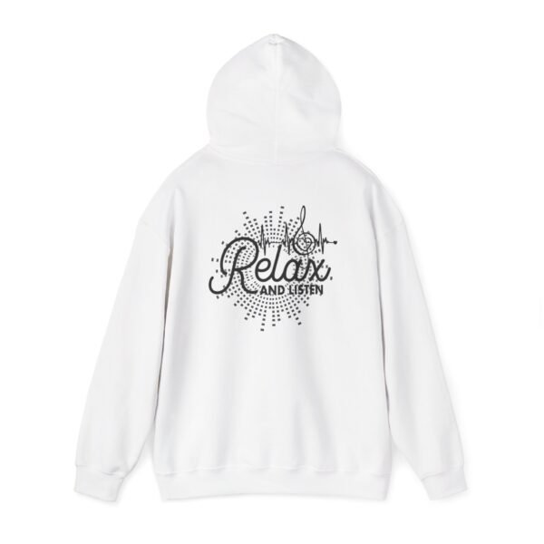 Relax and Listen Unisex Hooded Sweatshirt, Cozy Hoodie, Casual Wear, Gift for Music Lovers, Relaxation Apparel, Music-Themed Clothing