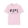 Hope Graphic Unisex Softstyle T-Shirt, Inspirational Apparel, Motivational Tee, Gift for Friends, Casual Wear, Everyday Comfort
