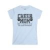 9450244812562551658_2048.jpeg Cheer Mom Women's Softstyle Tee, Perfect for Game Days, Sports Events, Mother's Day, Gift for Cheerleaders, Cozy Everyday Wear