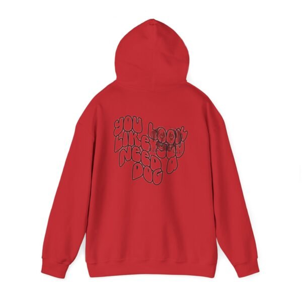 9584383283935676109_2048.jpeg You Look Like You Need a Dog Hoodie, Funny Pet Lover Sweatshirt, Unisex Gift for Dog Owners, Cozy Casual Wear, Perfect for Dog Lovers
