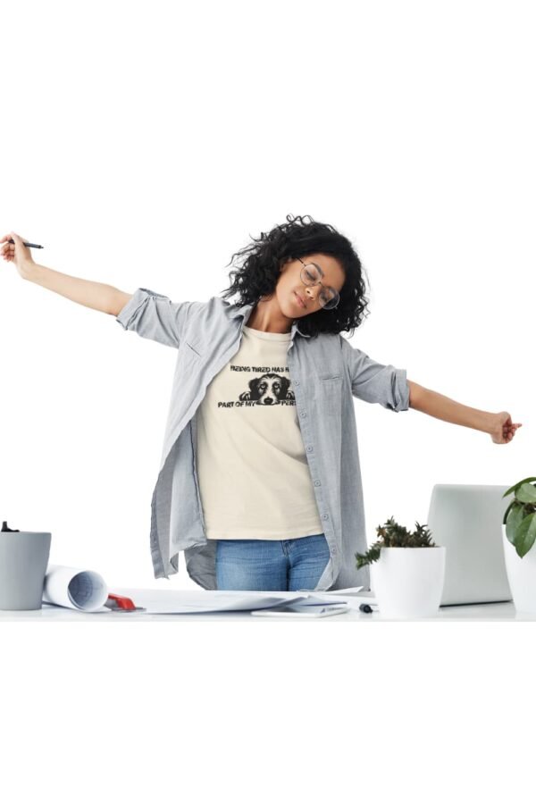 T-Shirt Being Tired Has Become Part of My Personality Graphic Unisex T-Shirt, Dog Lover Shirt, Funny Pet Tee, Unisex Cotton T-Shirt, Casual Dog Apparel, Gift For Dog Owners, Everyday Comfort