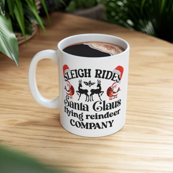 Christmas Santa Mug, "Sleighs" Funny Holiday Coffee Cup (11oz, 15oz)