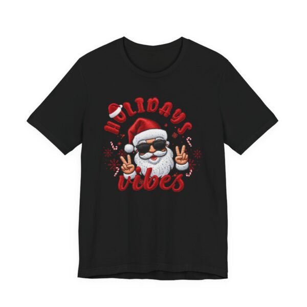 4226828086272764273_2048.jpeg Holidays Vibes Tee, Cool Santa Graphic Christmas T-Shirt, Embroidery Effect Design