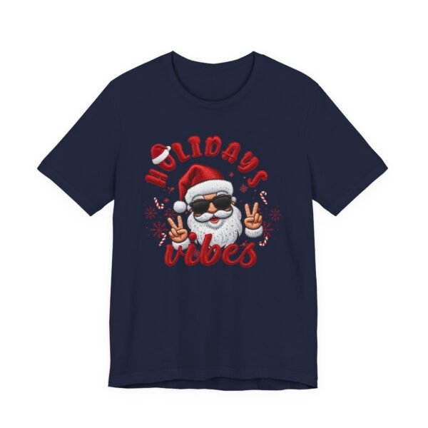 4528369322756933914_2048.jpeg Holidays Vibes Tee, Cool Santa Graphic Christmas T-Shirt, Embroidery Effect Design