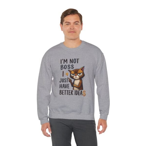 Sweatshirt  I’m Not Boss I Just Have Better Ideas, Grumpy Cat Crewneck, Embroidery Style Effect