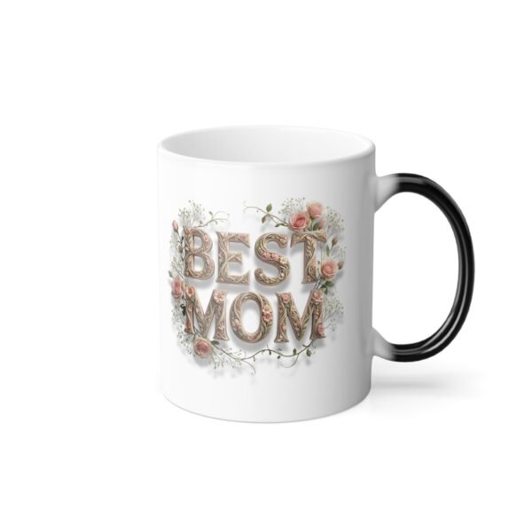 Color Changing Floral 'Best Mom' Mug, 11oz Color-Morphing Mug