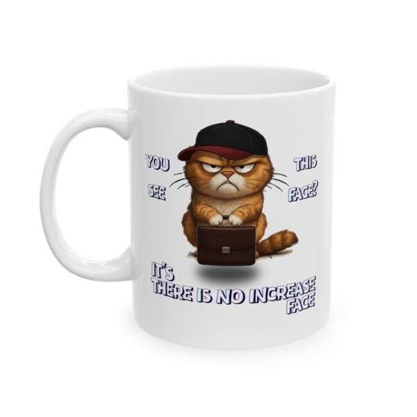 The Mug With The Attitude That The Boss Doesn't Like,  Funny Grumpy Cat Ceramic Mug, Cute Sarcastic Coffee Cup, Design On Both Sides