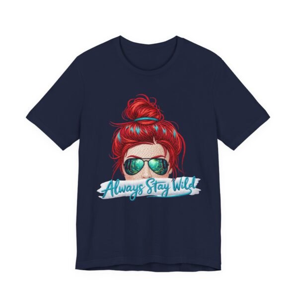 Always Stay Wild Women’s Tee, Lightweight Effect 3D Embroidery Style Shirt | Coastal Vibe Fashion, Casual Summer Wear, Personalized Beach Style, Shop Now