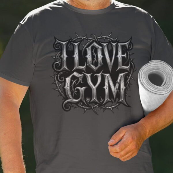I Love Gym Gothic T-Shirt, Black Thorny Typography Fitness I Love Gym Gothic T-Shirt, Black Thorny Typography Fitness
