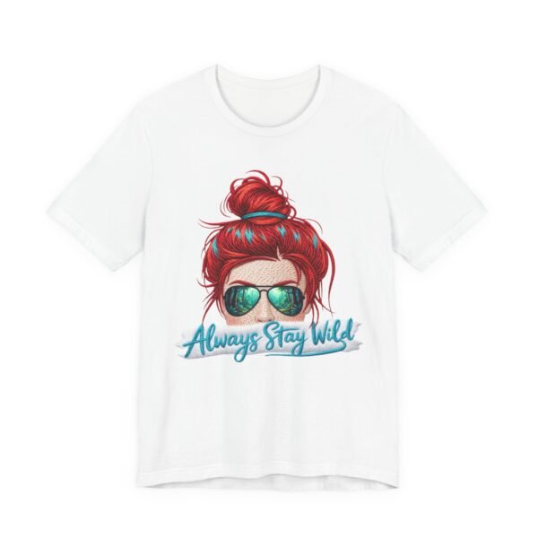 Always Stay Wild Women’s Tee, Lightweight Effect 3D Embroidery Style Shirt | Coastal Vibe Fashion, Casual Summer Wear, Personalized Beach Style, Shop Now