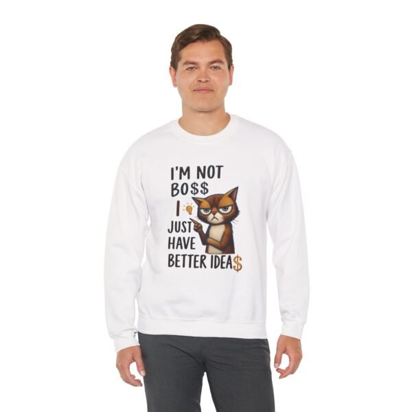 Sweatshirt  I’m Not Boss I Just Have Better Ideas, Grumpy Cat Crewneck, Embroidery Style Effect