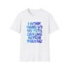 Pet Lover T-Shirt, I Work Hard So My Pets Can Live Better Than Me,  Unisex Graphic Tee
