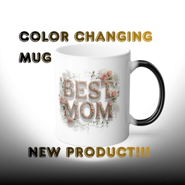 Color Changing Floral 'Best Mom' Mug, 11oz Color-Morphing Mug